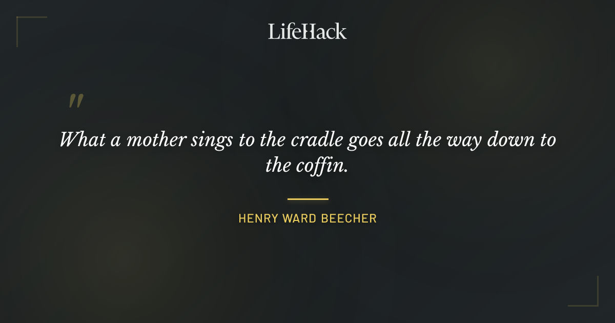 Quote by Henry Ward Beecher