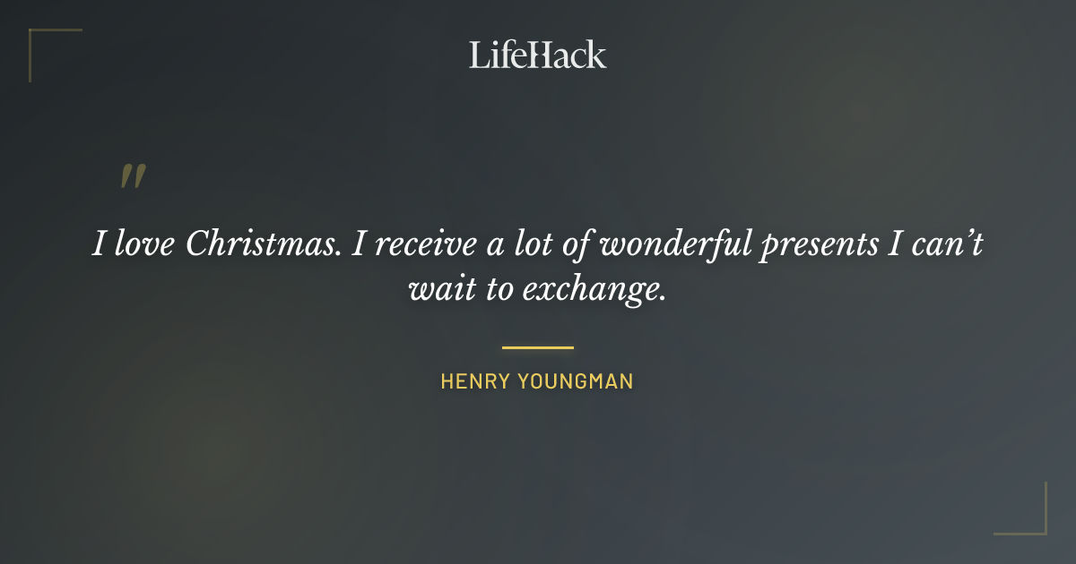 Quote by Henry Youngman