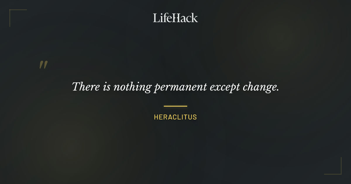 Quote by Heraclitus