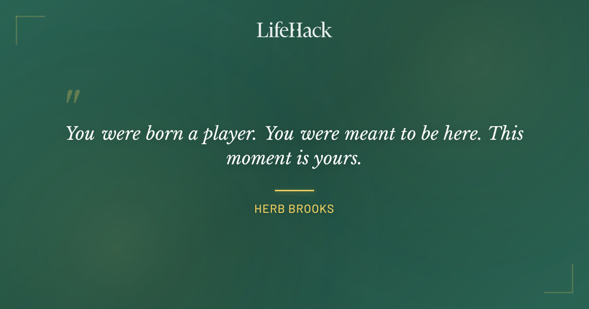 Quote by Herb Brooks