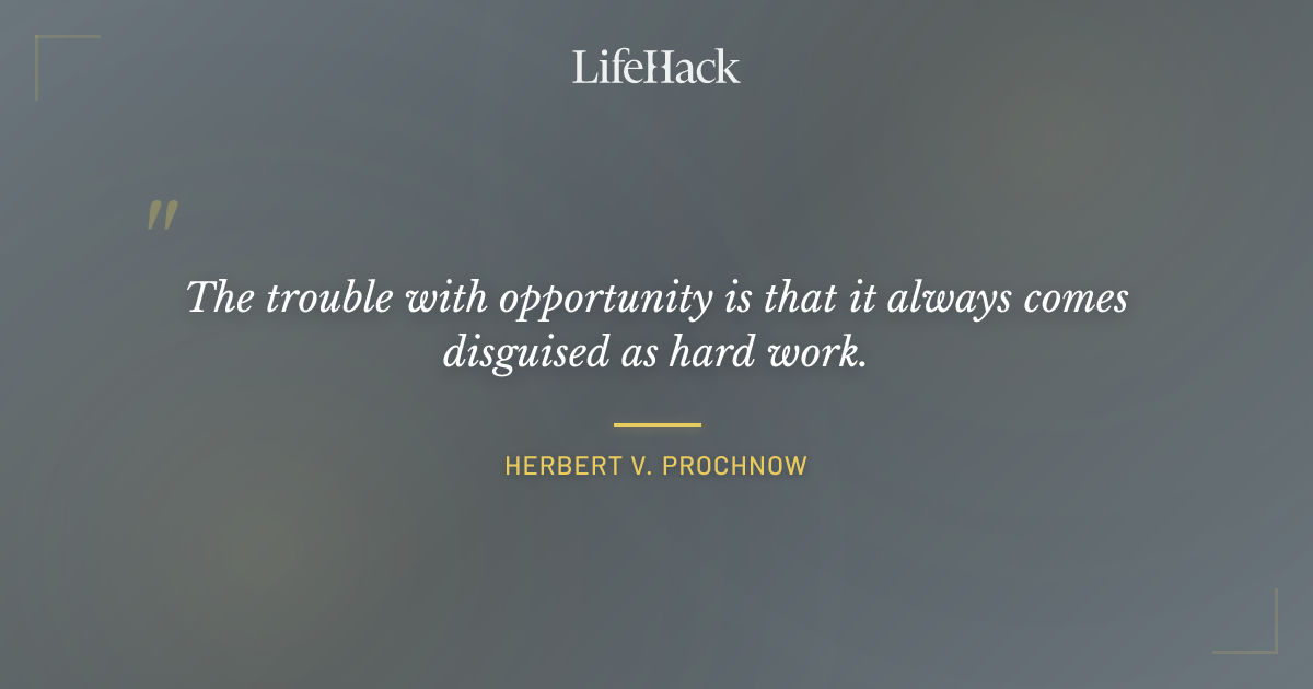 Quote by Herbert V. Prochnow