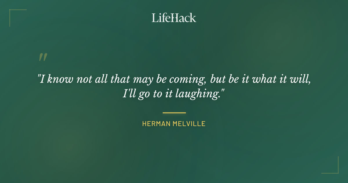 Quote by Herman Melville