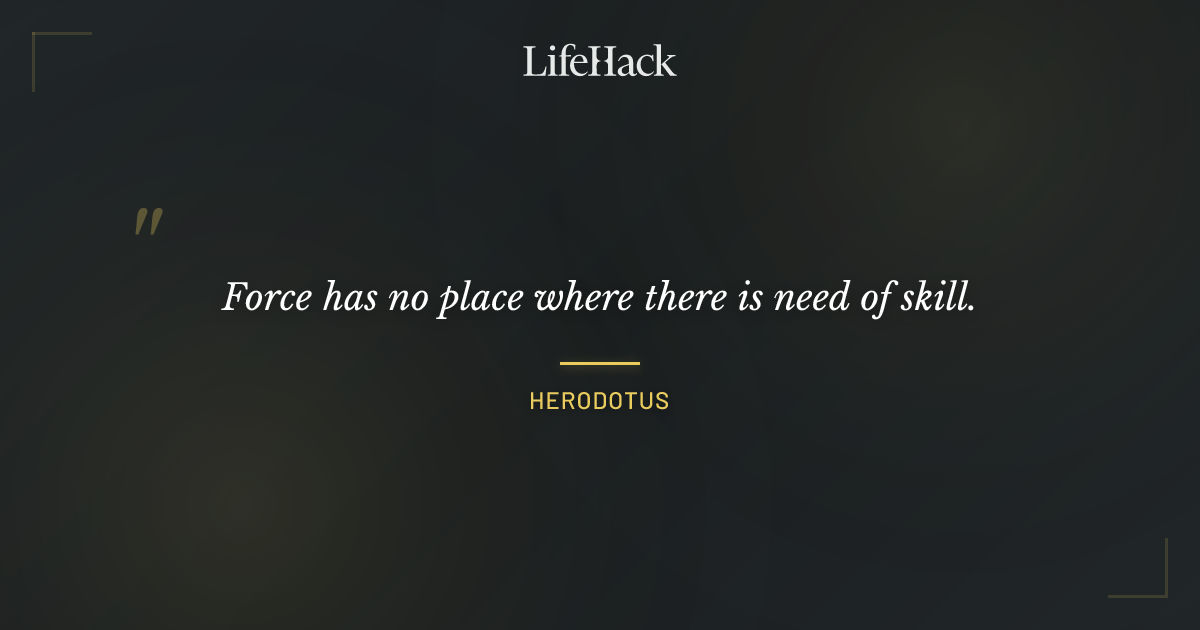 Quote by Herodotus