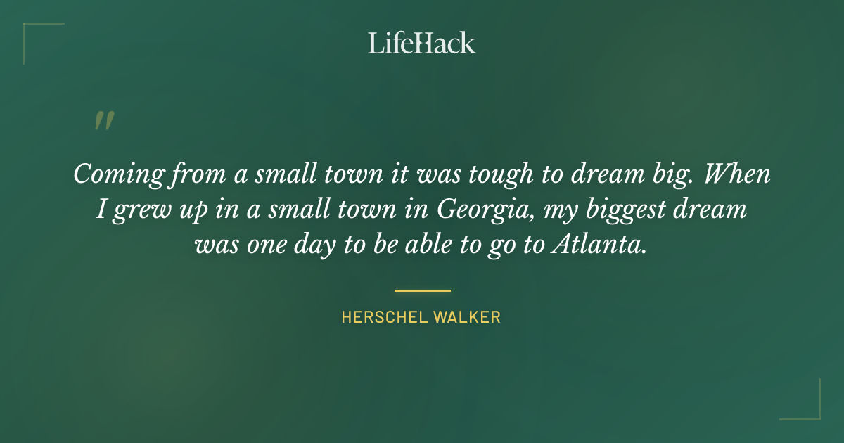 Quote by Herschel Walker