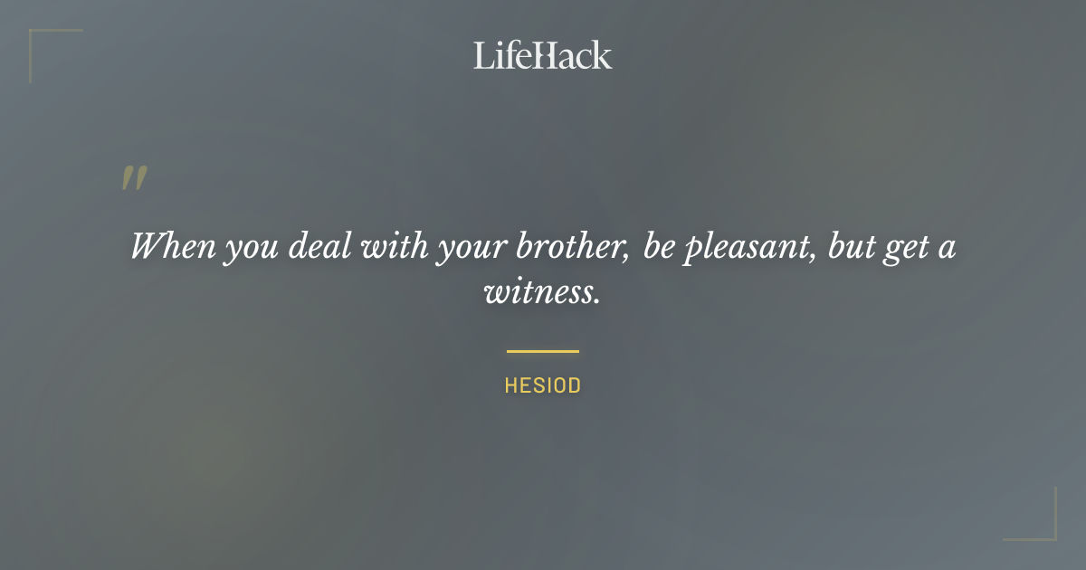 Quote by Hesiod