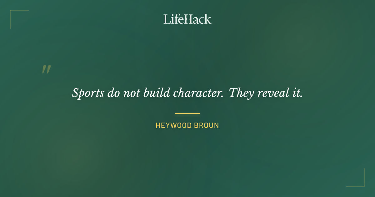 Quote by Heywood Broun