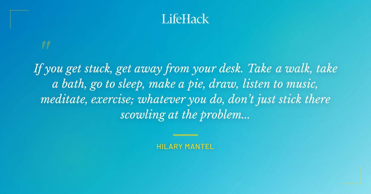 Quote by Hilary Mantel