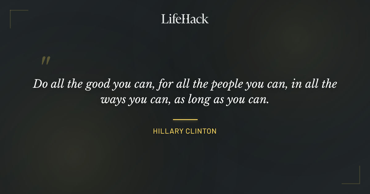 Quote by Hillary Clinton