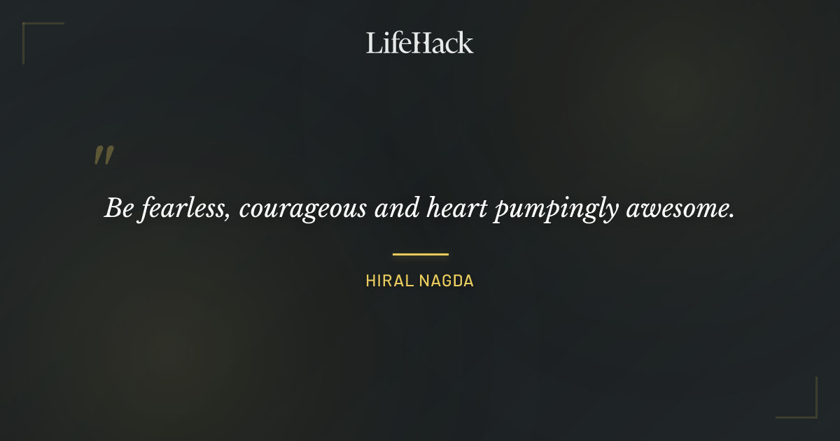 Quote by Hiral Nagda