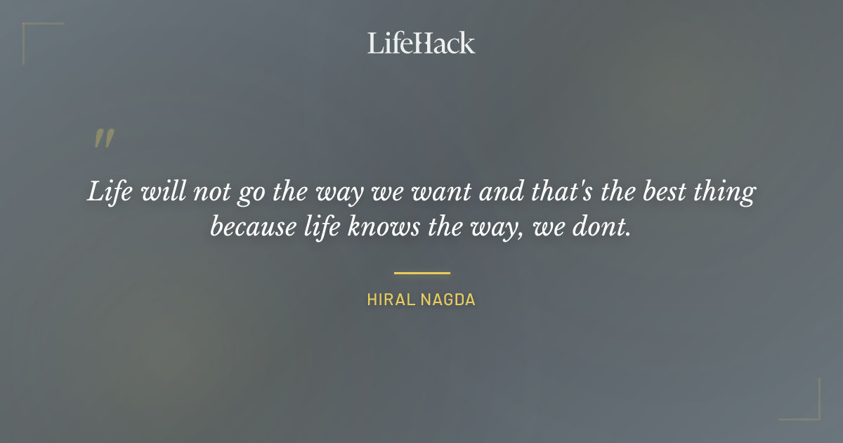 Quote by Hiral Nagda