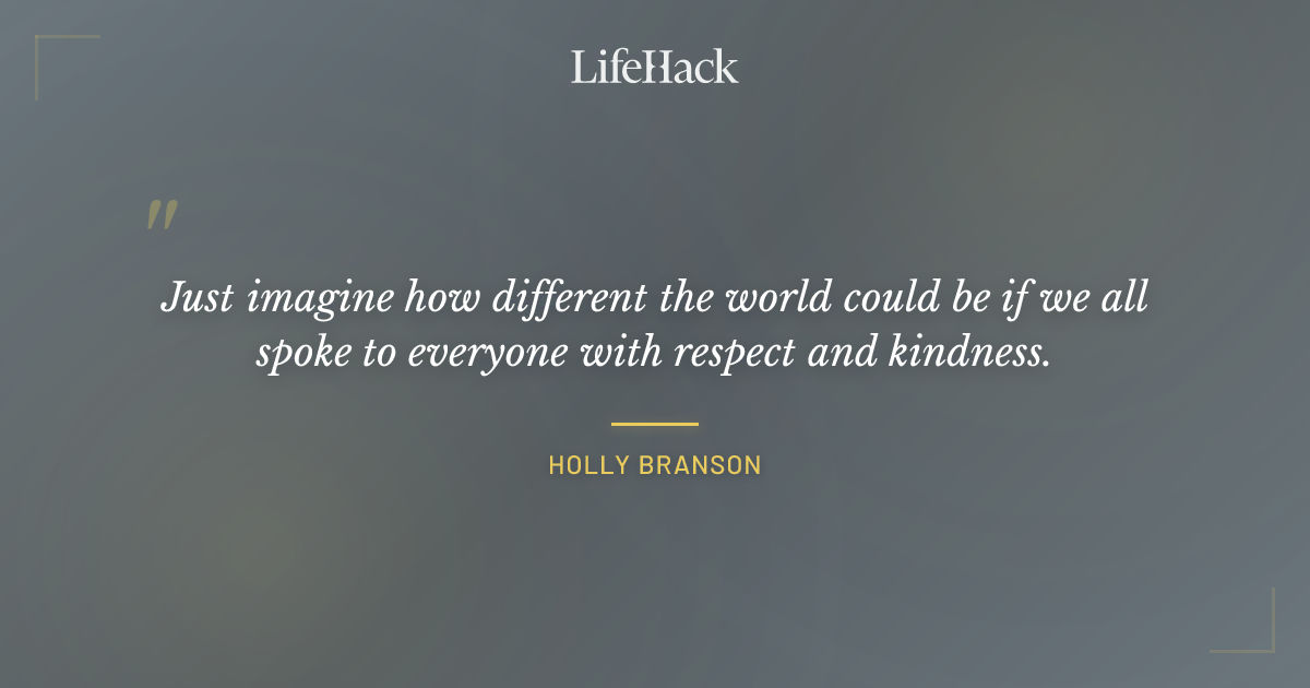 Quote by Holly Branson