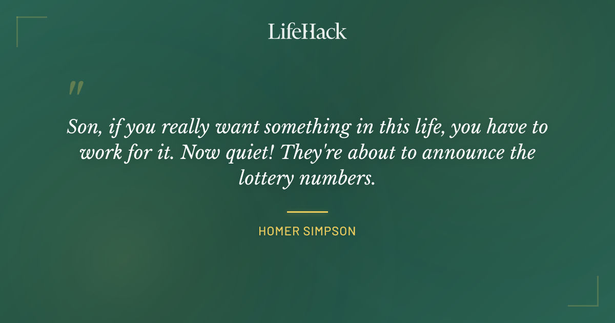 Quote by Homer Simpson