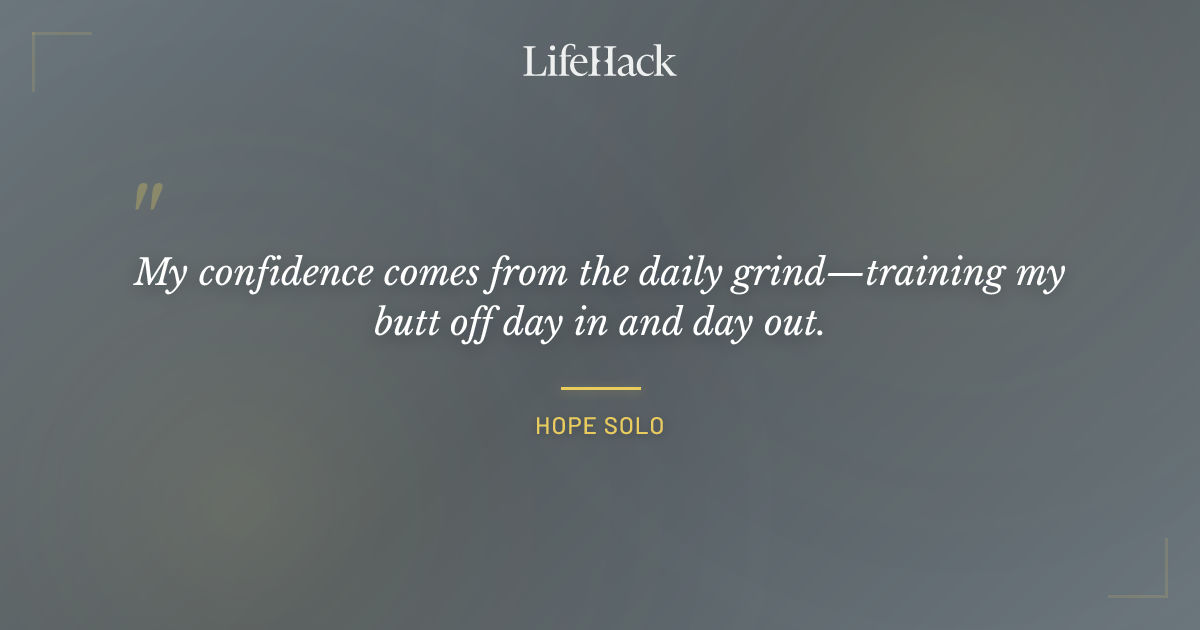 Quote by Hope Solo