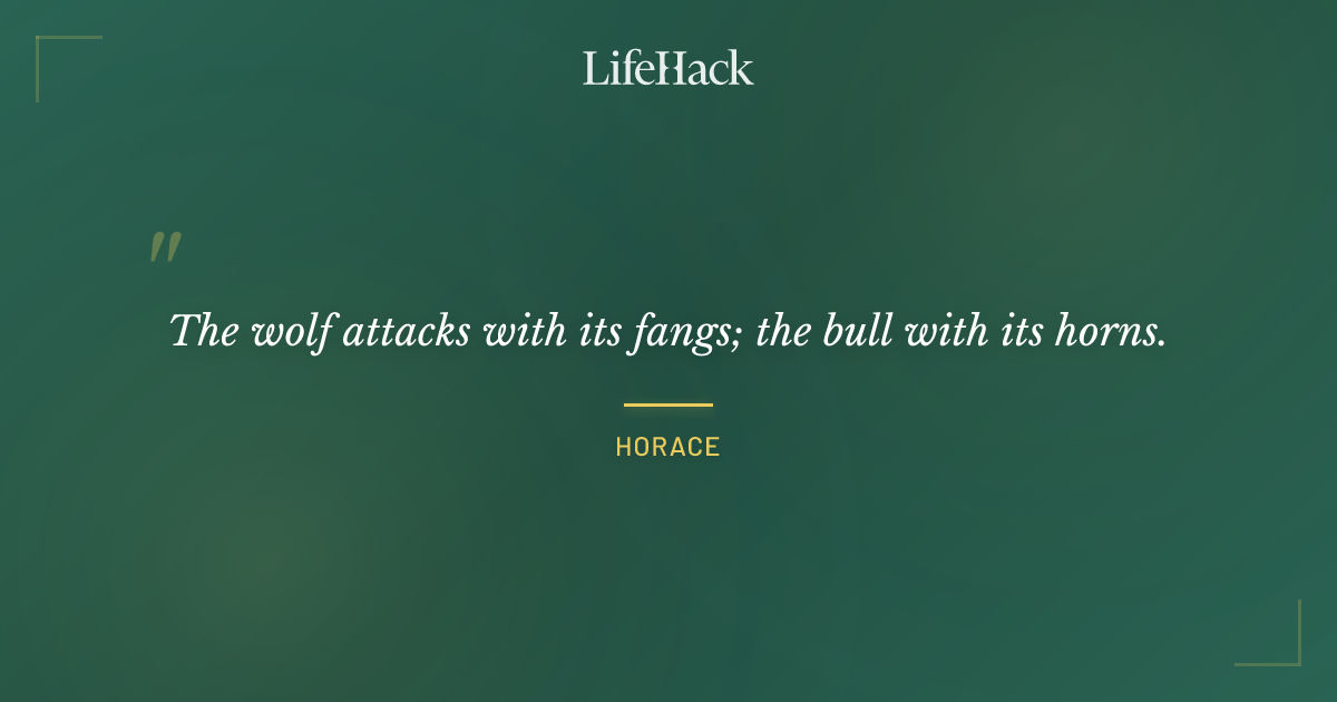 Quote by Horace