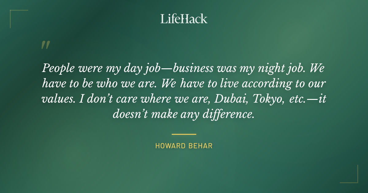 Quote by Howard Behar