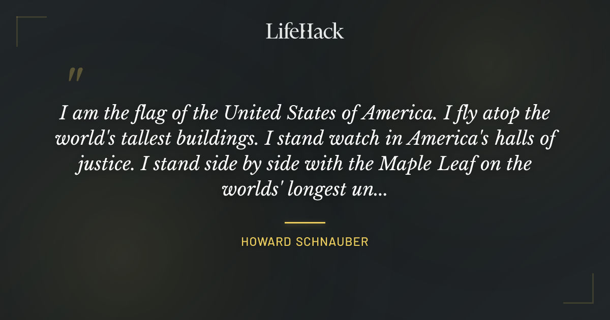 Quote by Howard Schnauber