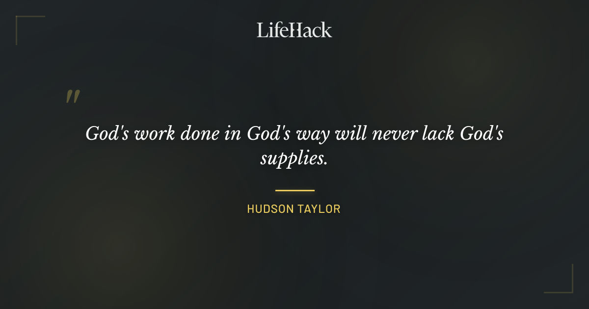 Quote by Hudson Taylor