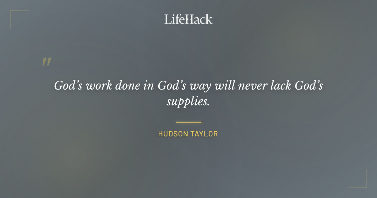 Quote by Hudson Taylor