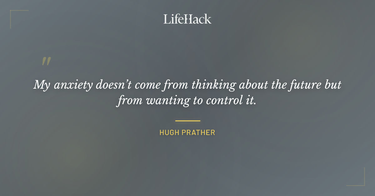 Quote by Hugh Prather