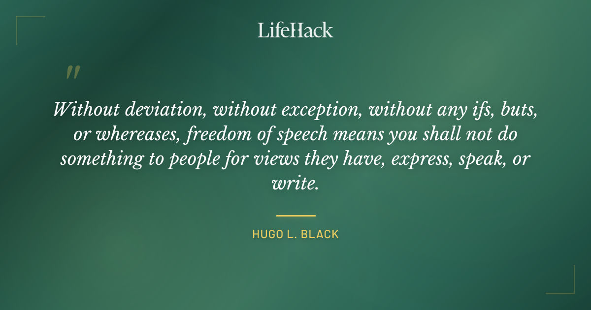 Quote by Hugo L. Black