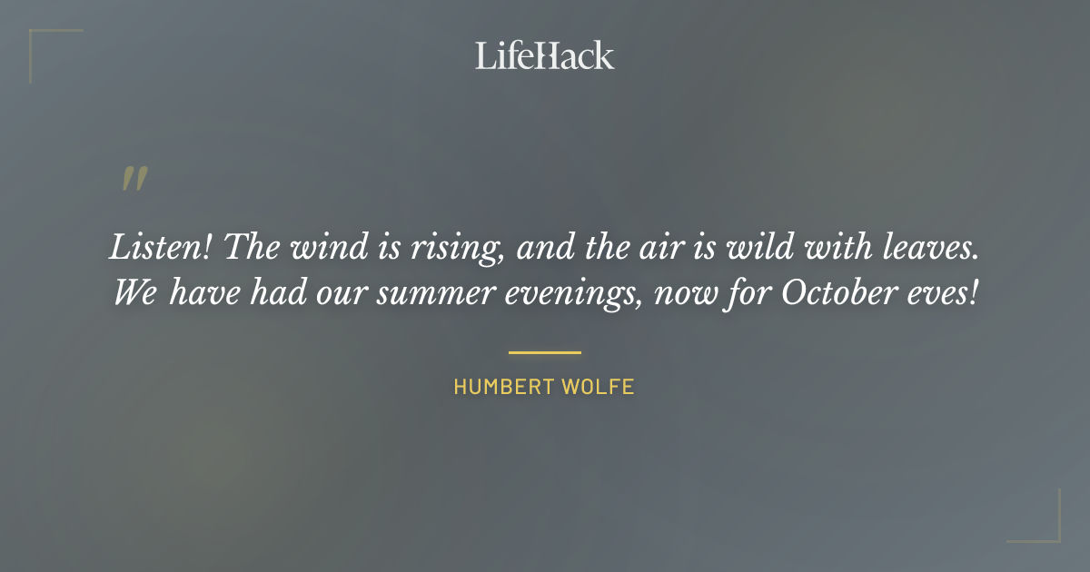 Quote by Humbert Wolfe