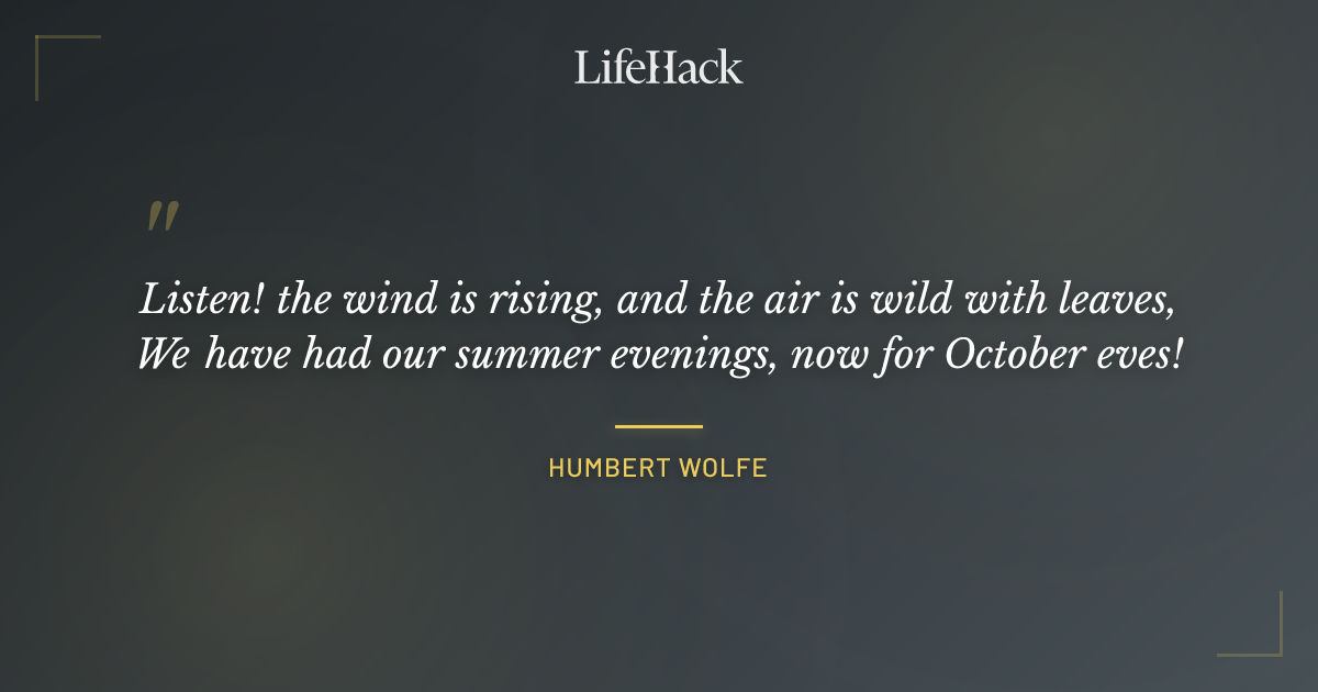 Quote by Humbert Wolfe