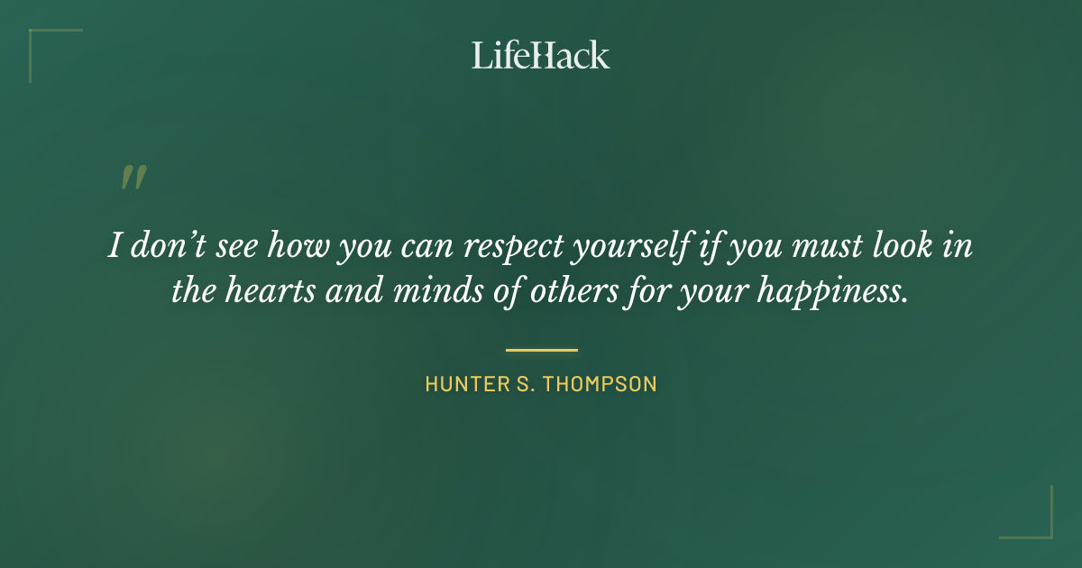 Quote by Hunter S. Thompson