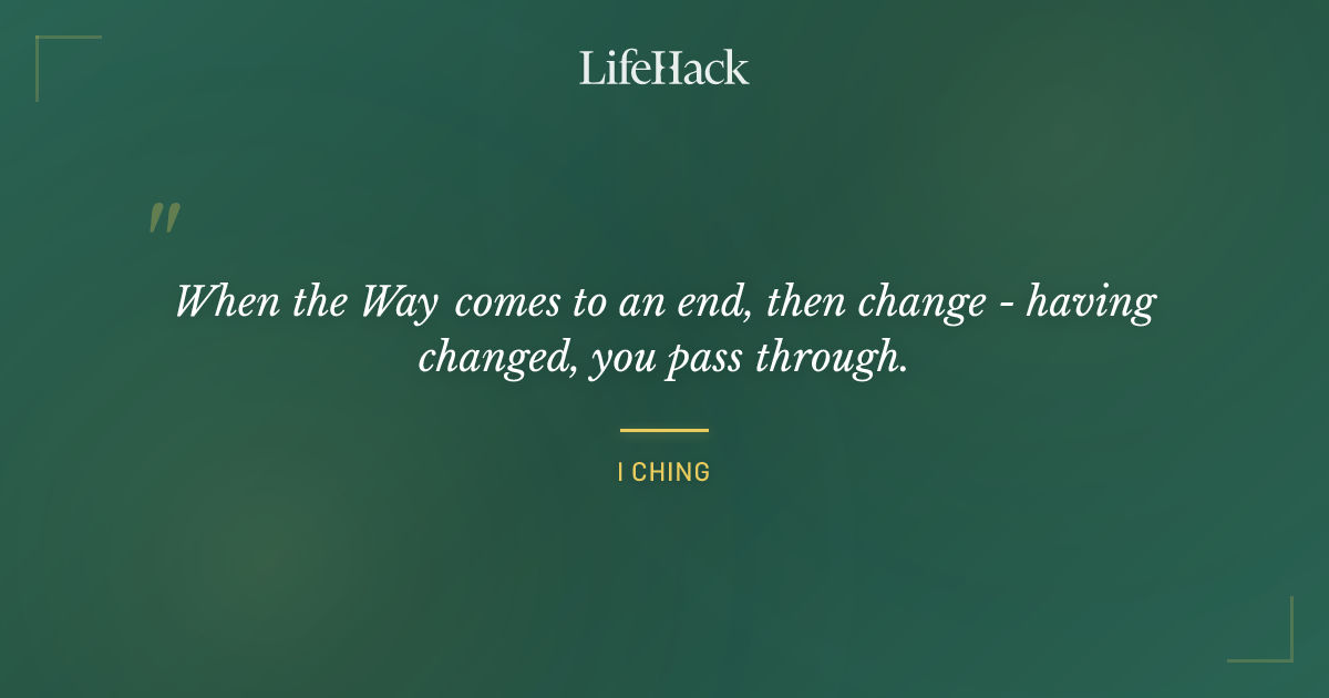 Quote by I Ching