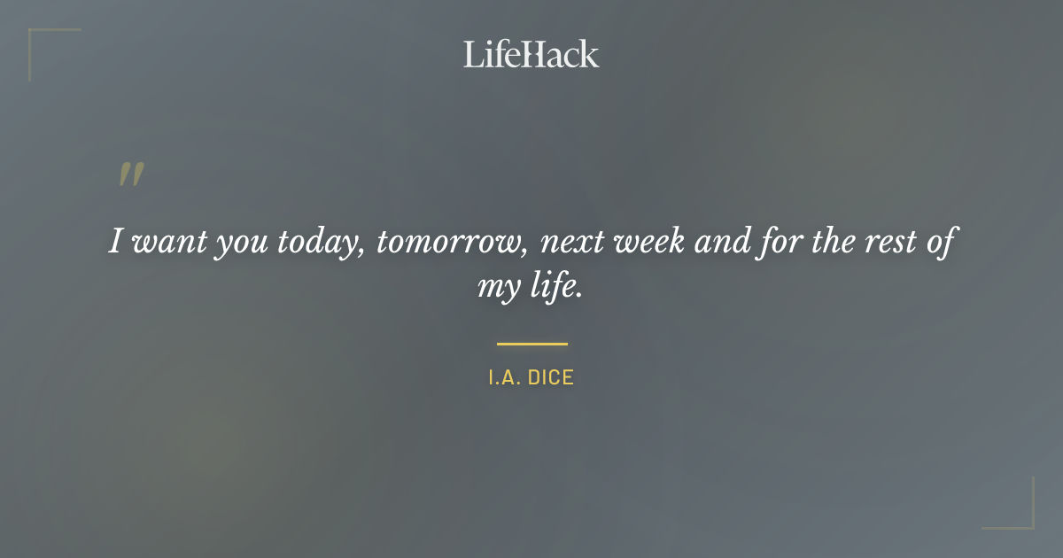 Quote by I.A. Dice