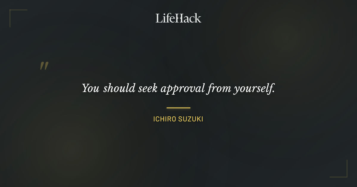 Quote by Ichiro Suzuki