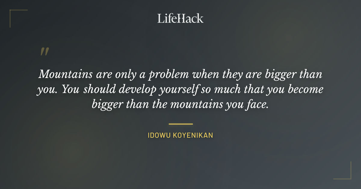 Quote by Idowu Koyenikan