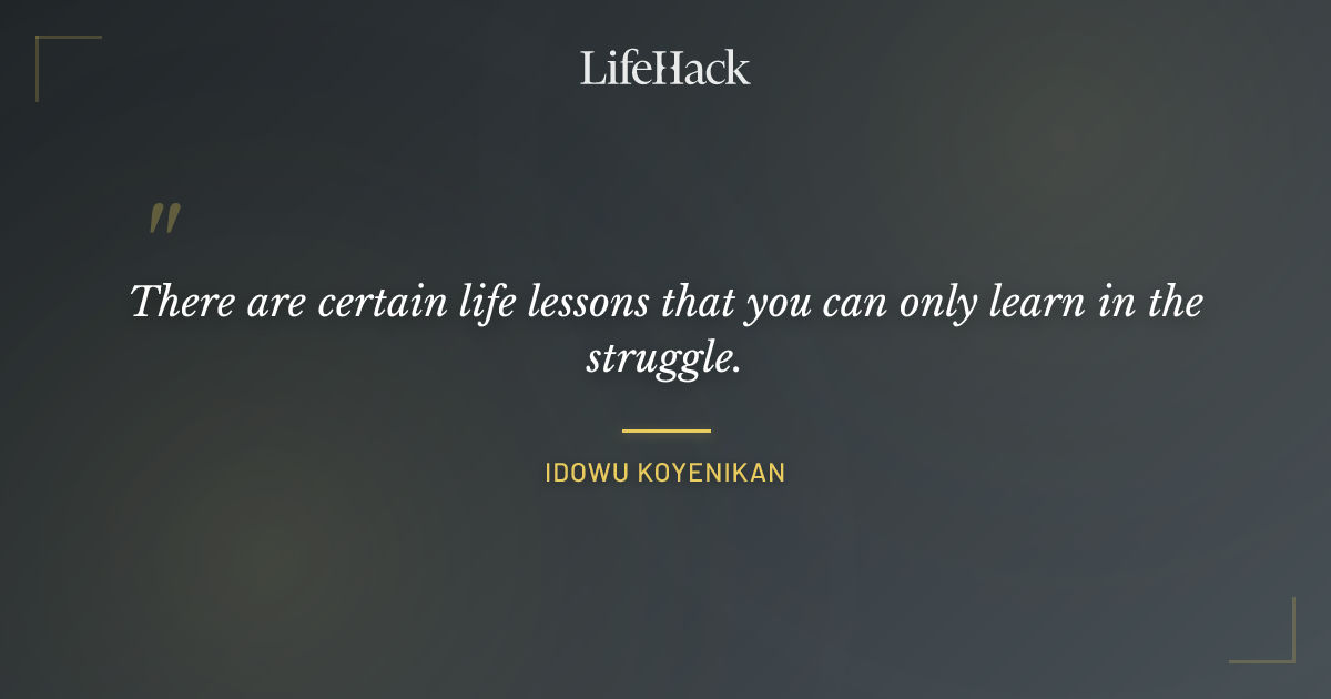 Quote by Idowu Koyenikan