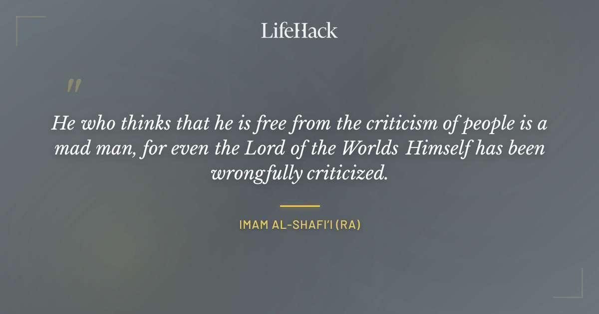 Quote by Imam al-Shafi’i (RA)