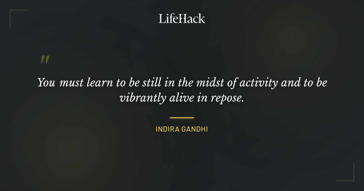 Quote by Indira Gandhi