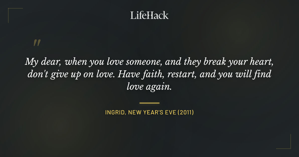 Quote by Ingrid, New Year's Eve (2011)