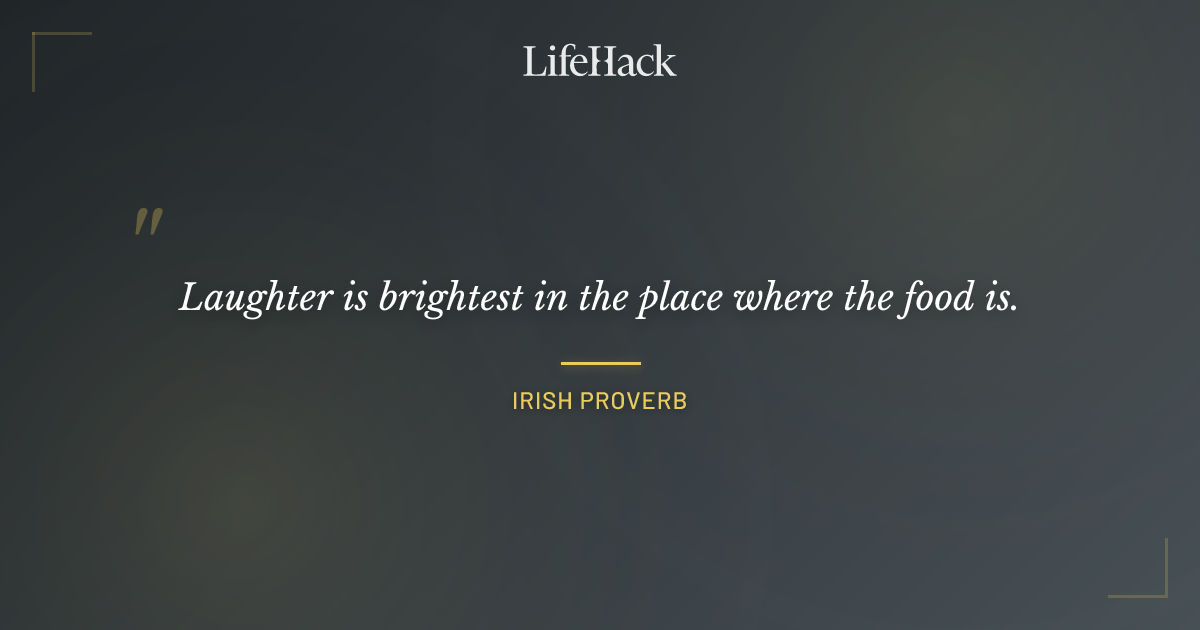 Quote by Irish proverb