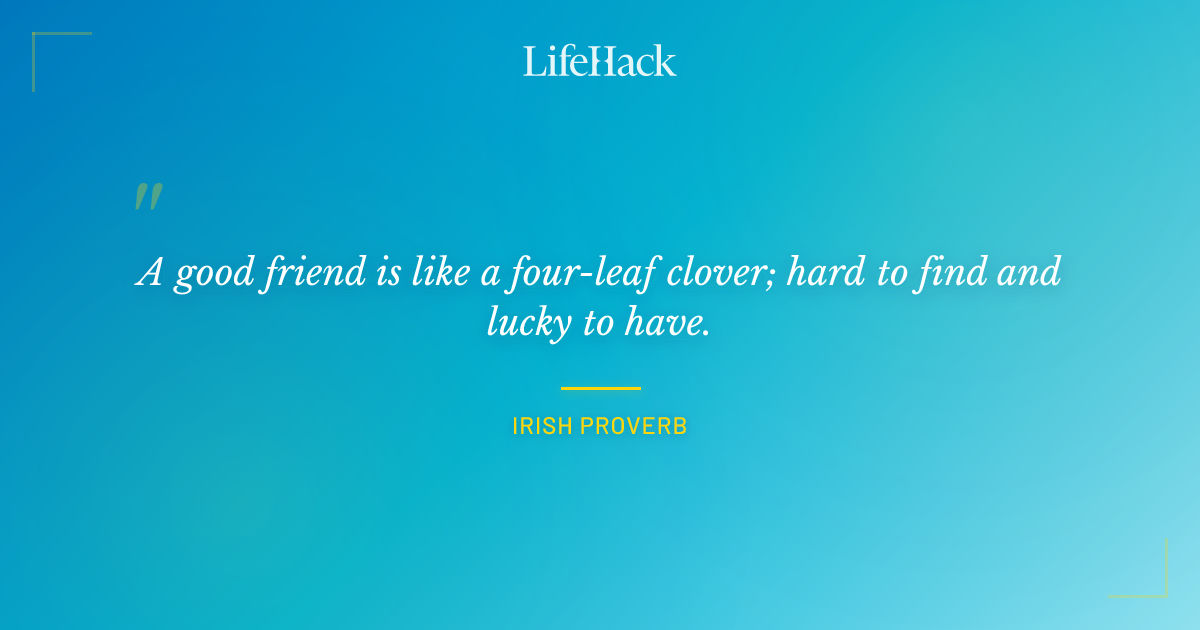 Quote by Irish proverb