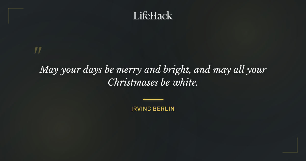 Quote by Irving Berlin