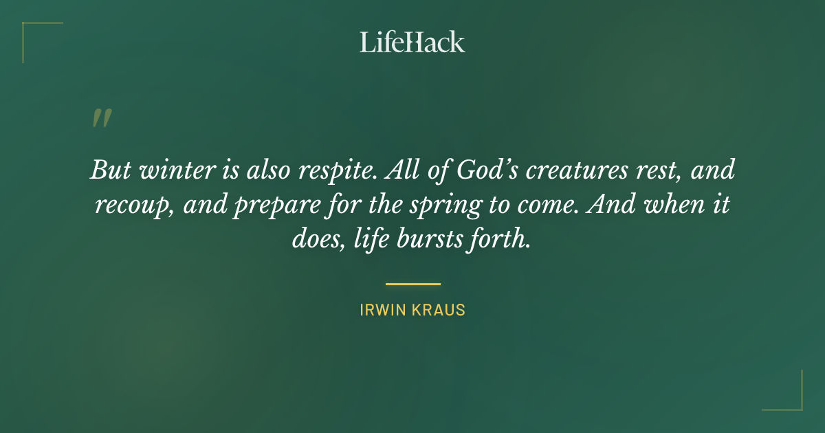 Quote by Irwin Kraus