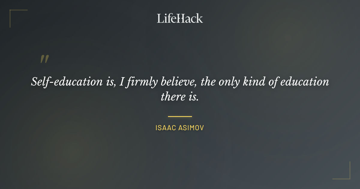 Quote by Isaac Asimov