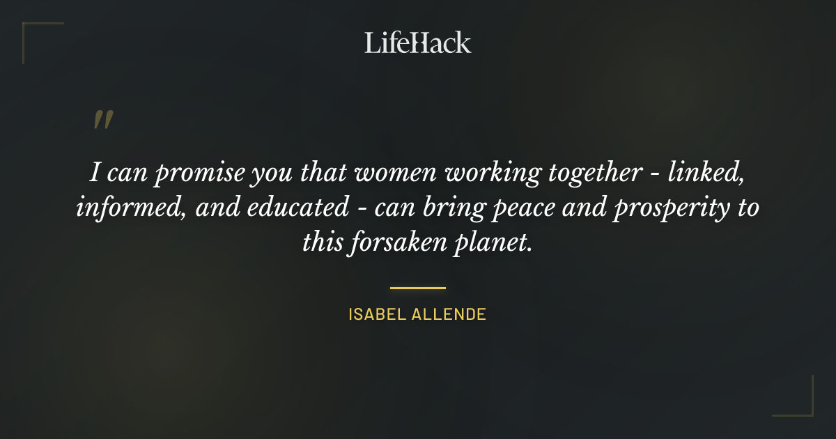 Quote by Isabel Allende