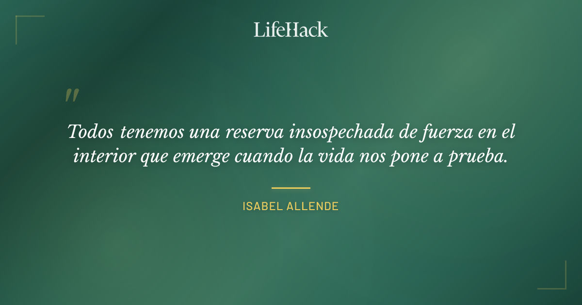 Quote by Isabel Allende