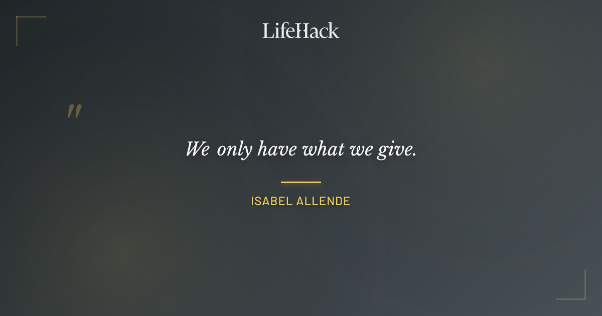 Quote by Isabel Allende
