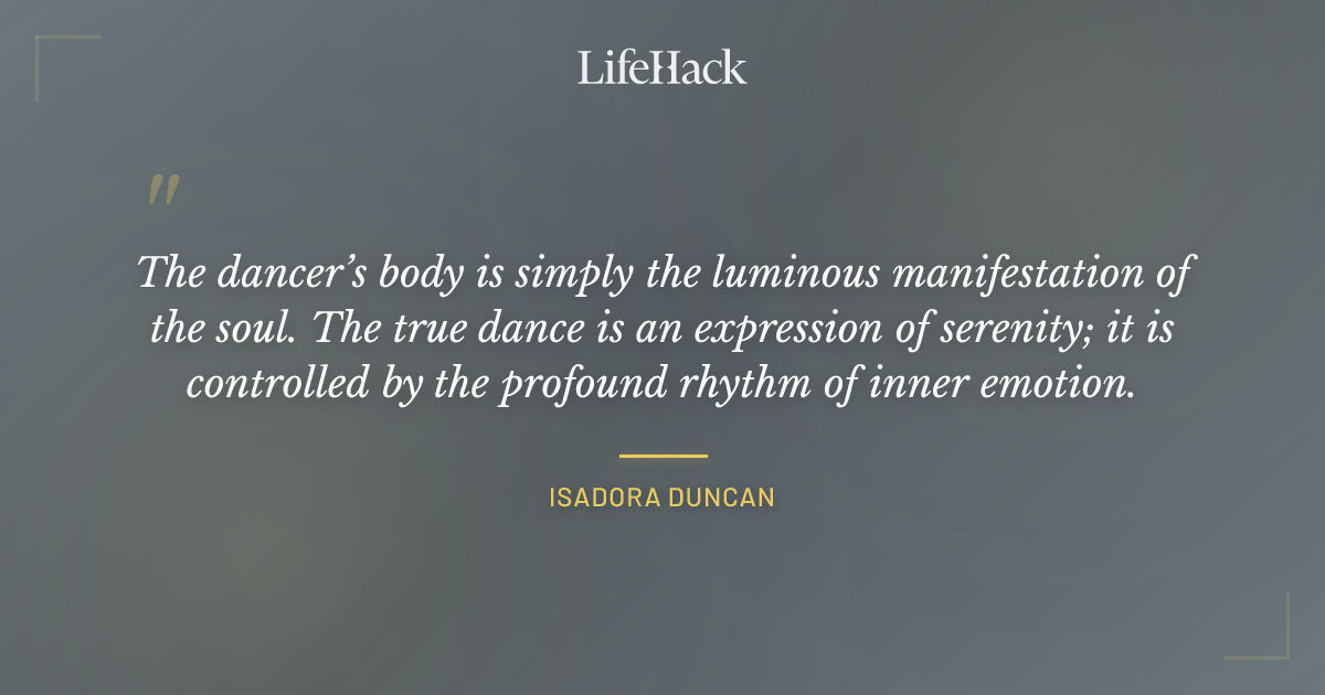 Quote by Isadora Duncan