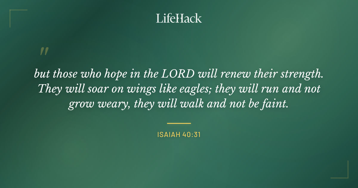Quote by Isaiah 40:31