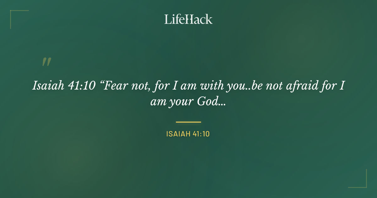 Quote by Isaiah 41:10