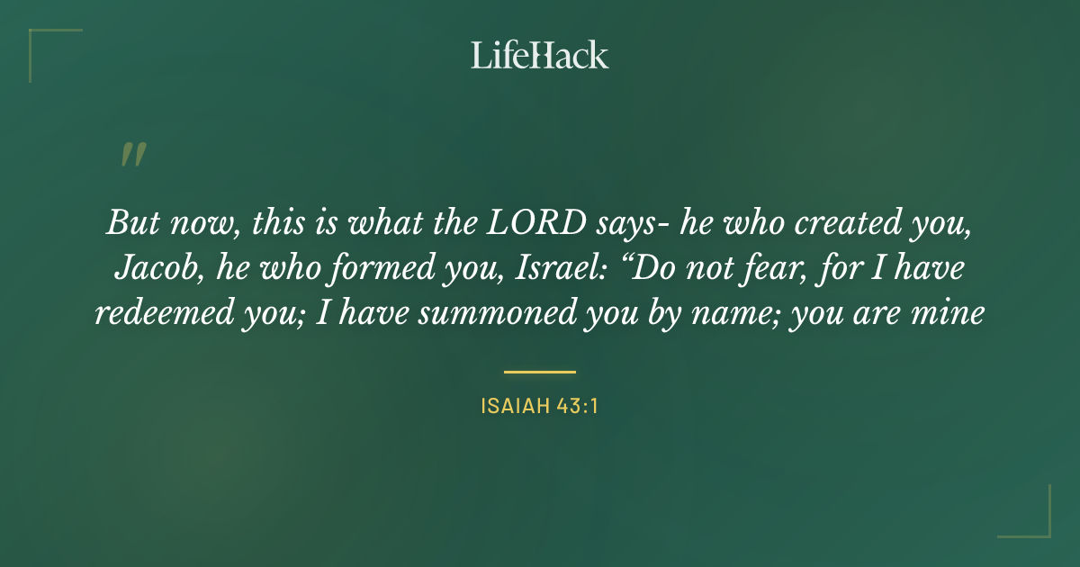 Quote by Isaiah 43:1