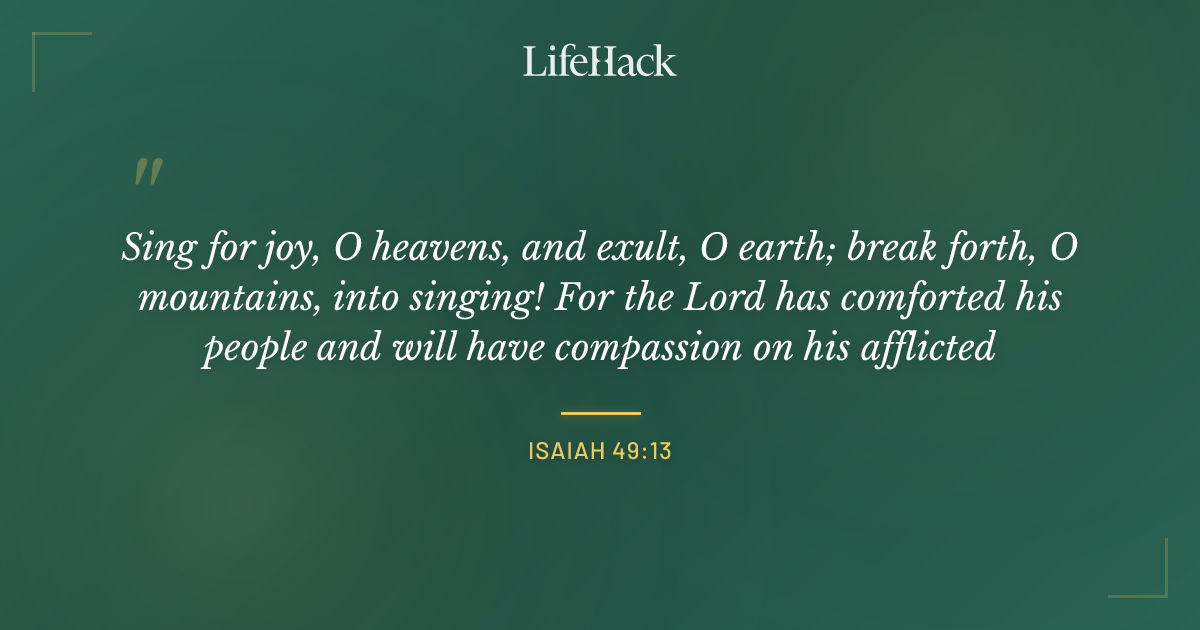 Quote by Isaiah 49:13