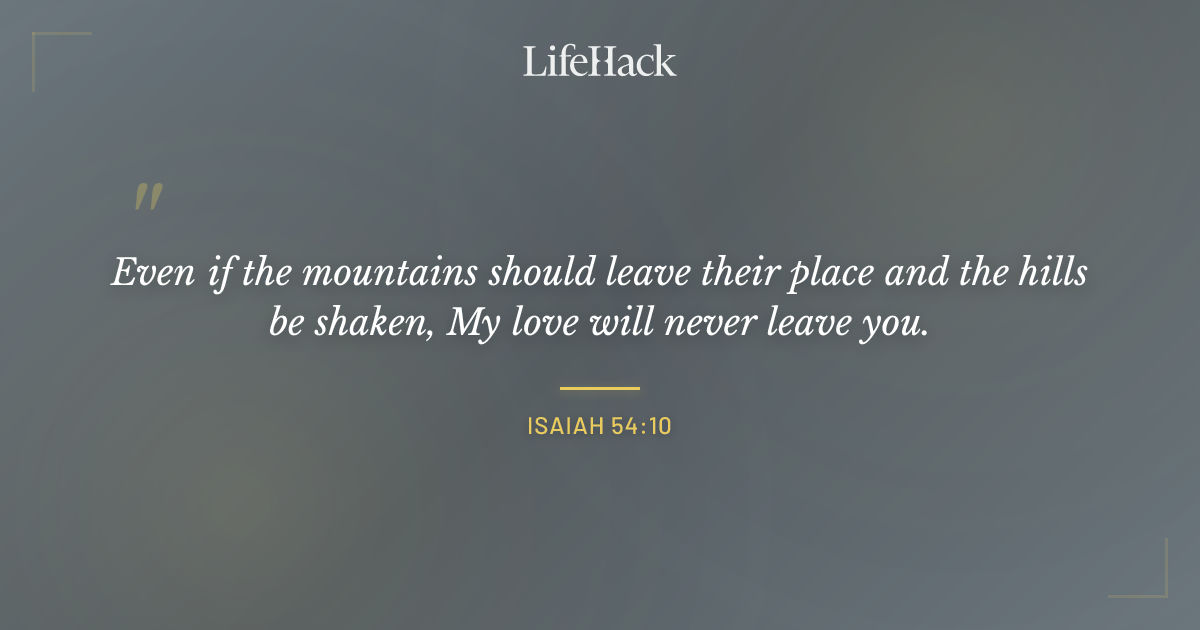 Quote by Isaiah 54:10