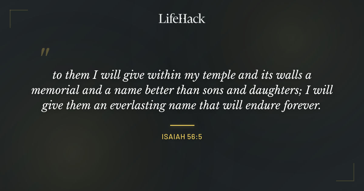 Quote by Isaiah 56:5